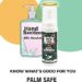 Palm safe hand sanitizer